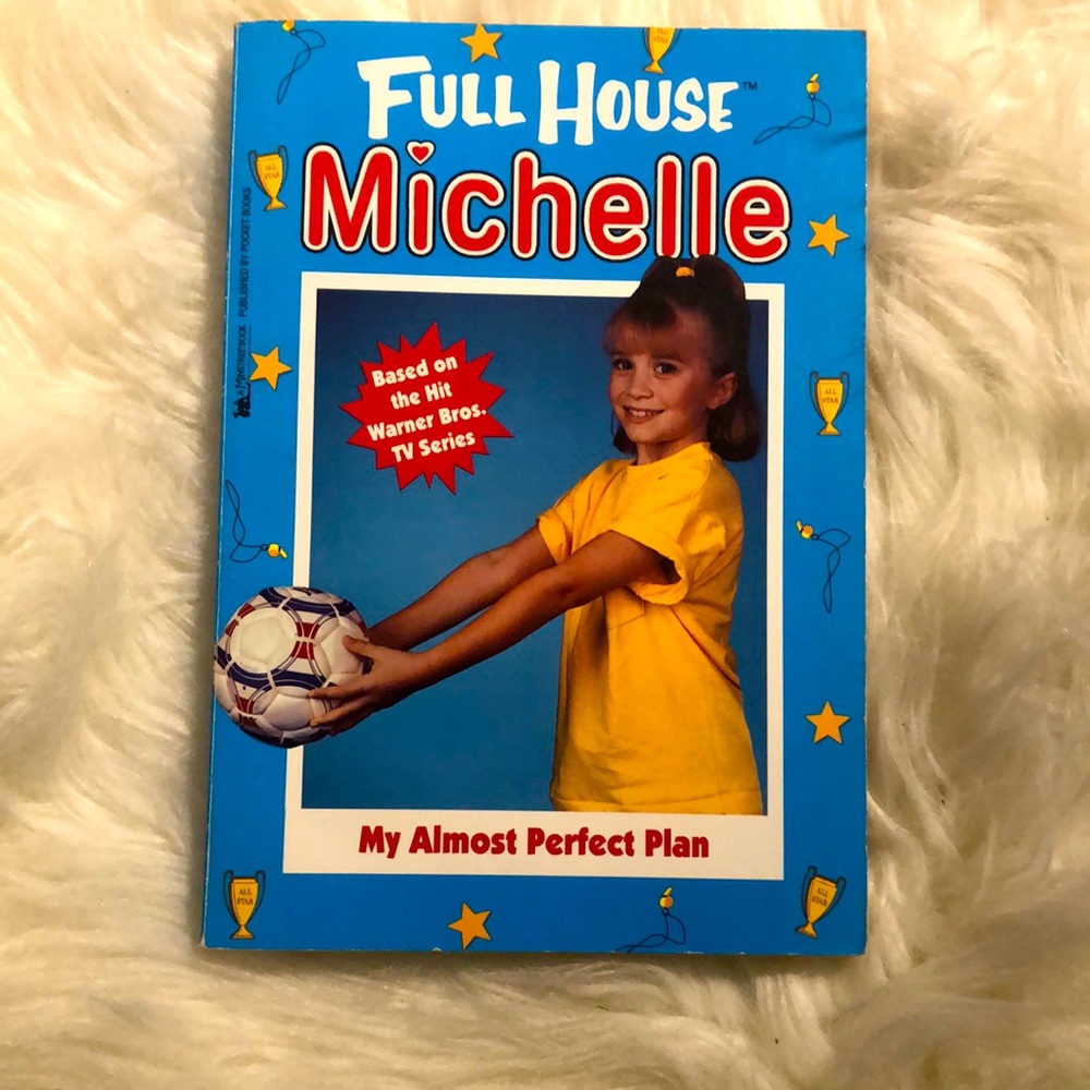 FULL HOUSE MICHELLE MY ALOST PERFECT PLAN By Sarah J. Verney